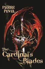 Front cover of The Cardinal's Blades by Pierre Pevel