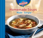 Front cover of Swanson Homemade Soups Made Simple by Publications International Ltd.
