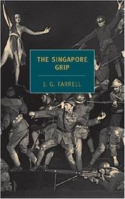 Front cover of The Singapore Grip (Empire Trilogy #3) by J.G. Farrell