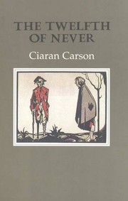Front cover of The Twelfth of never by Cioran Carson