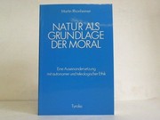 Cover of Natur als Grundlage der Moral by Rhonheimer, Martin