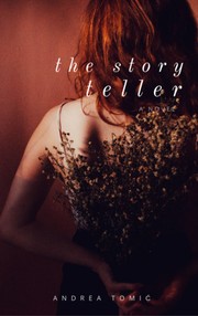 Front cover of The Storyteller by Andrea Tomić