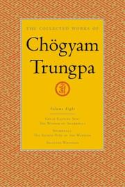 Cover of The collected works of Chögyam Trungpa by Chögyam Trungpa