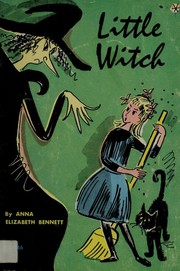 Front cover of Little Witch by Anna Elizabeth Bennett
