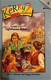 Front cover of The case of the lighthouse ghost by J. F. Warner