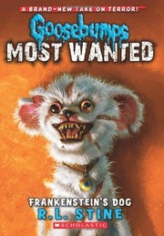 Front cover of Goosebumps Most Wanted - Frankenstein's Dog by Robert Lawrence Stine