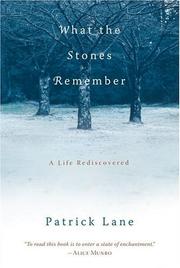 Cover of What the stones remember by Patrick Lane