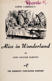 Cover of Lewis Carroll's Alice in Wonderland by Anne Coulter Martens