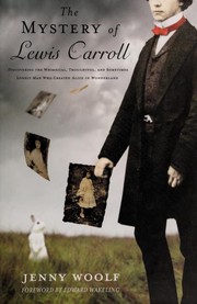 Front cover of The Mystery of Lewis Carroll by Jenny Woolf