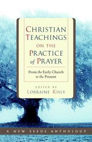 Cover of Christian Teachings on the Practice of Prayer by Lorraine Kisly