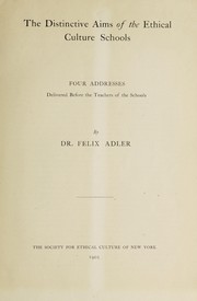Cover of The distinctive aims of the Ethical Culture School by Felix Adler