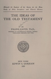 Cover of The ideas of the Old Testament by Frank Stanton Burns Gavin