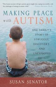 Cover of Making Peace with Autism by Susan Senator