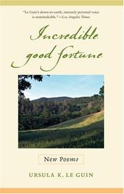 Front cover of Incredible good fortune by Ursula K. Le Guin