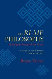 Front cover of The ri-me philosophy of Jamgon Kongtrul the Great by Ringu Tulku.