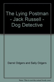 Cover of The Lying Postman (Jack Russell: Dog Detective) by Darrel and Sally Odgers
