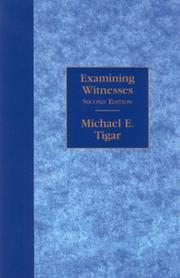 Cover of Examining witnesses by Michael E. Tigar