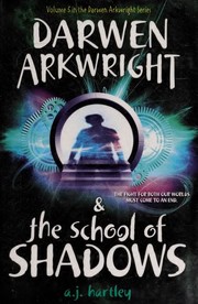 Front cover of Darwen Arkwright & the school of shadows by A. J. Hartley