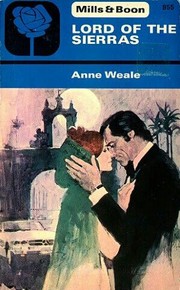 Front cover of Lord Of The Sierras by Anne Weale