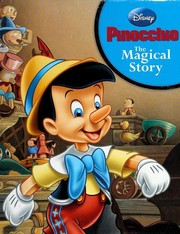 Cover of Pinocchio, The Magical Story by Walt Disney Company