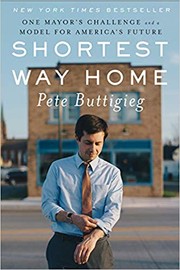 Cover of Shortest Way Home by Pete Buttigieg