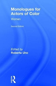 Front cover of Monologues for Actors of Color: Women by Roberta Uno