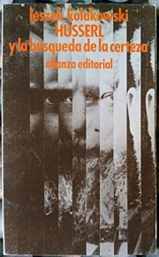 Front cover of Husserl y la búsqueda de la certeza by Leszek Kołakowski