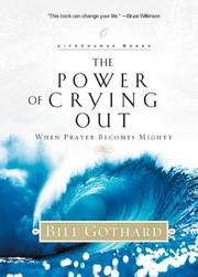 Front cover of The Power of Crying Out by Bill Gothard