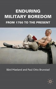 Cover of Enduring military boredom by Bård Mæland