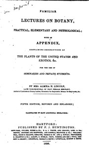 Cover of Familiar lectures on botany by Almira (Hart) Lincoln Phelps
