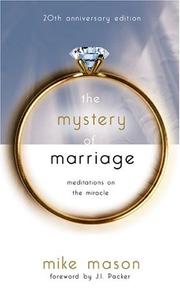 Cover of The Mystery of Marriage 20th Anniversary Edition by Mike Mason
