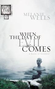 Front cover of When the Day of Evil Comes by Melanie Wells