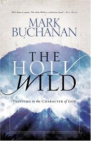 Cover of The Holy Wild by Mark Buchanan