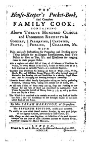 Front cover of The House-keeper's Pocket-book, and Compleat Family Cook: Containing Above ... by Sarah Harrison