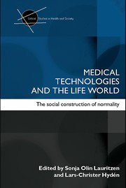 Front cover of Medical technologies and the life world by Unknown