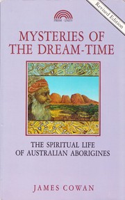 Front cover of Mysteries of the dreaming by James Cowan