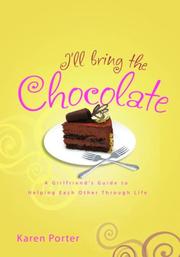Front cover of I'll Bring the Chocolate by Karen Porter