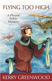 Cover of Flying too high by Kerry Greenwood