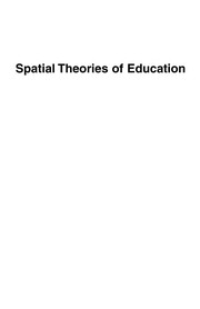 Cover of Spatial theories of education by Kalervo N. Gulson