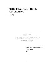 Front cover of The Tragical reign of Selimus, 1594 by Robert Greene