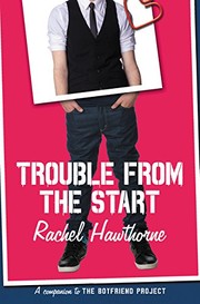 Front cover of Trouble from the Start by Rachel Hawthorne