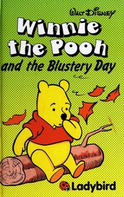 Front cover of Walt Disney's Winnie the Pooh and the Blustery Day by Walt Disney