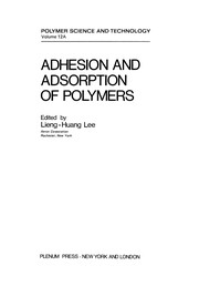Front cover of Adhesion and Adsorption of Polymers by Lieng-Huang Lee