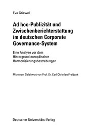 Front cover of Ad hoc-Publizität und Zwischenberichterstattung im deutschen Corporate Governance-System by Eva Griewel
