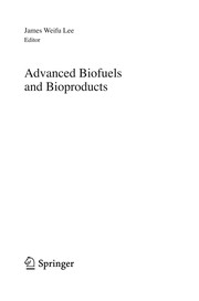 Front cover of Advanced Biofuels and Bioproducts by James W. Lee