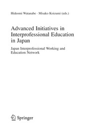 Front cover of Advanced initiatives in interprofessional education in Japan by Hideomi Watanabe