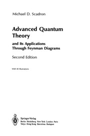 Cover of Advanced quantum theory and its applications through Feynman diagrams by Michael D. Scadron