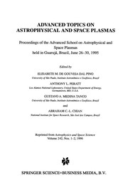 Front cover of Advanced Topics on Astrophysical and Space Plasmas by Elisabete M. Gouveia Dal Pino