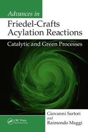 Front cover of Advances in Friedel-Crafts acylation reactions by Giovanni Sartori