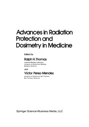 Front cover of Advances in Radiation Protection and Dosimetry in Medicine by Thomas, Ralph H.